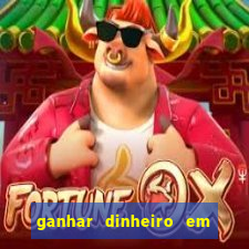 ganhar dinheiro em dolar jogando